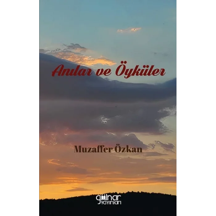Anılar ve Öyküler