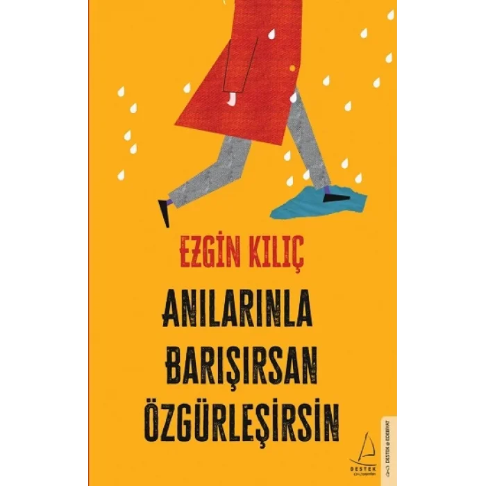 Anılarınla Barışırsan Özgürleşirsin