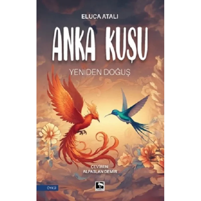 Anka Kuşu Yeniden Doğuş
