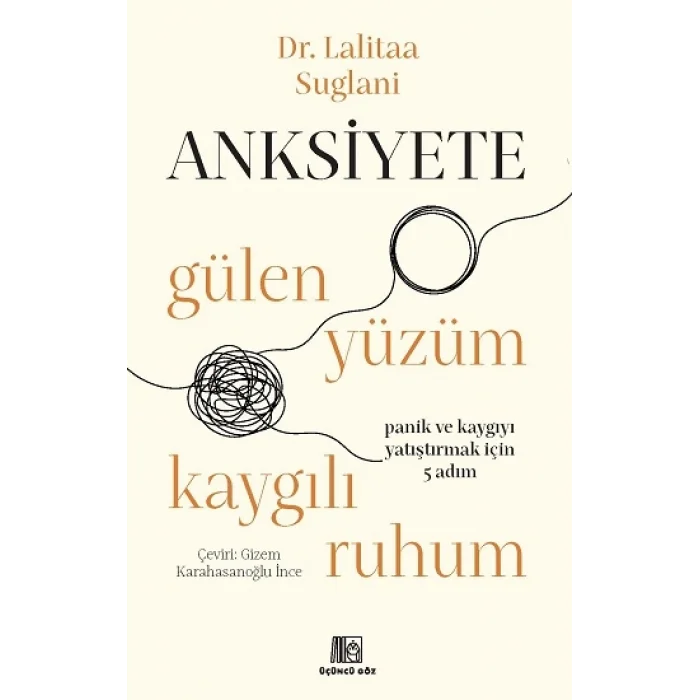Anksiyete - Gülen Yüzüm Kaygılı Ruhum