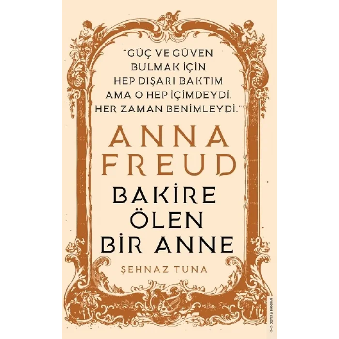 Anna Freud - Bakire Ölen Bir Anne