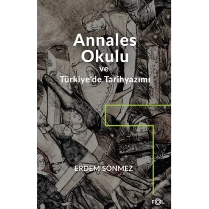 Annales Okulu ve Türkiyede Tarihyazımı
