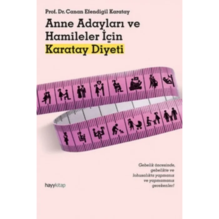 Anne Adayları ve Hamileler İçin Karatay Diyeti