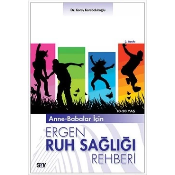 Anne-Babalar İçin Ergen Ruh Sağlığı Rehberi