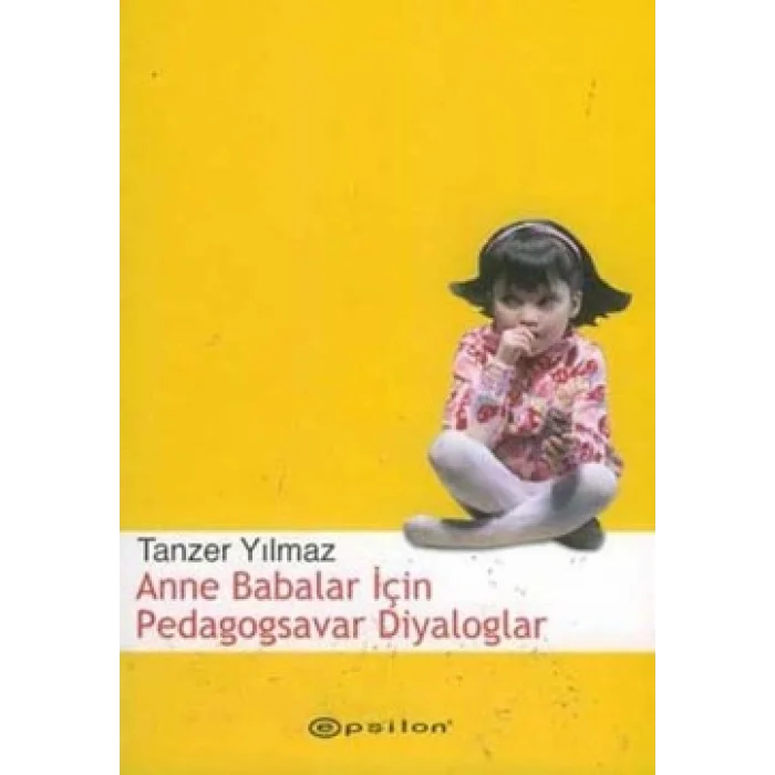 Anne Babalar İçin Pedagogsavar Diyaloglar