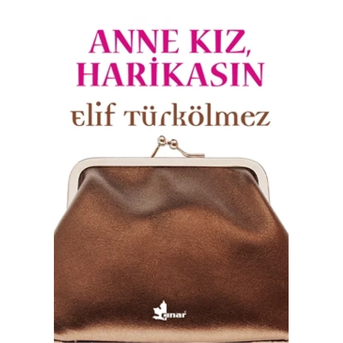 Anne Kız Harikasın