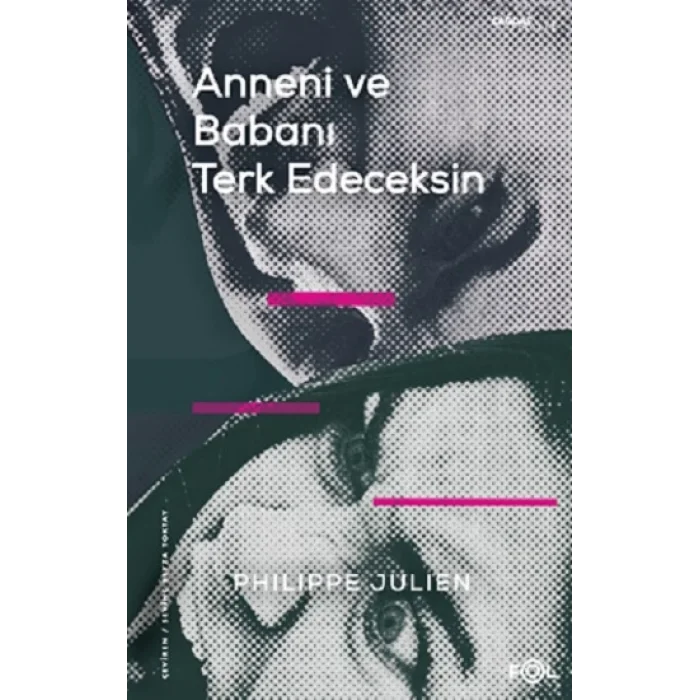 Anne ve Babanı Terk Edeceksin