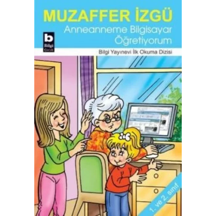 Anneanneme Bilgisayar Öğretiyorum