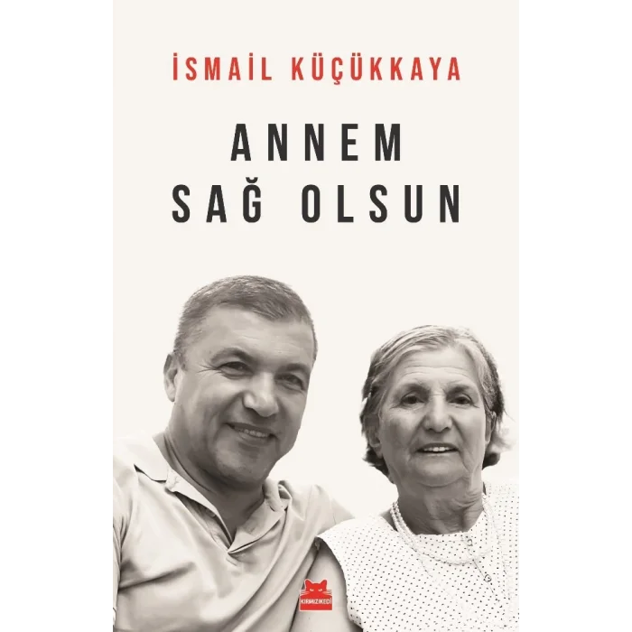 Annem Sağ Olsun