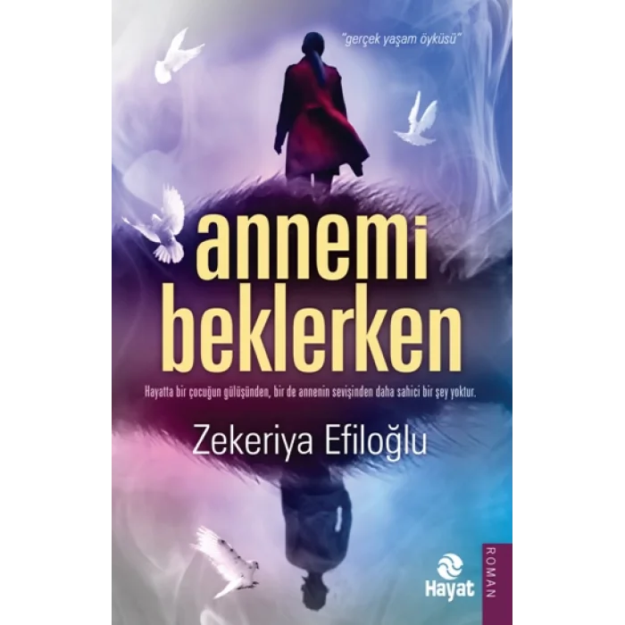 Annemi Beklerken
