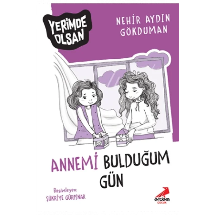 Annemi Bulduğum Gün - Yerimde Olsan Dizisi