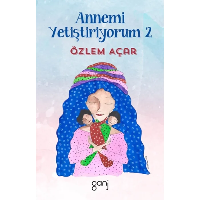 Annemi Yetiştiriyorum 2