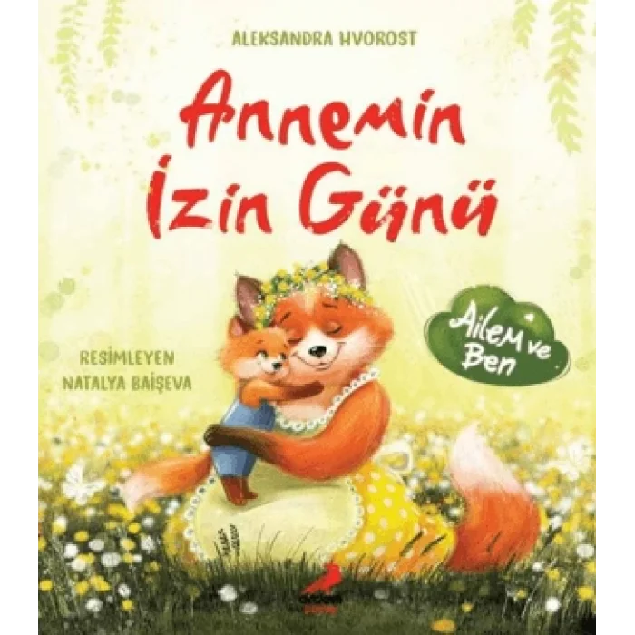 Annemin İzin Günü (Ciltli)