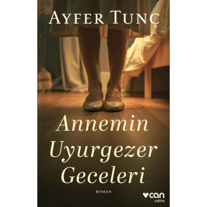 Annemin Uyurgezer Geceleri