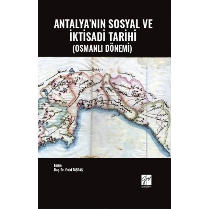 Antalyanın Sosyal ve İktisadi Tarihi (Osmanlı Dönemi)