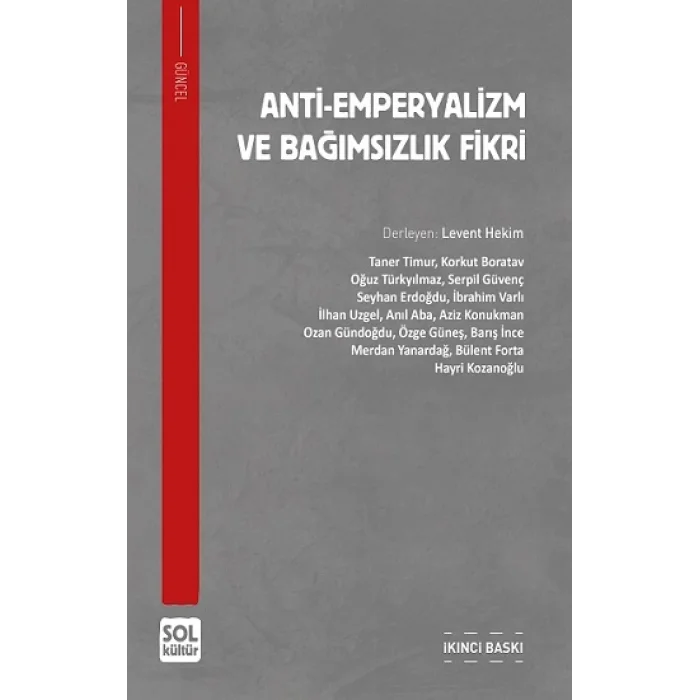 Anti-Emperyalizm Ve Bağıımsızlık Fikri