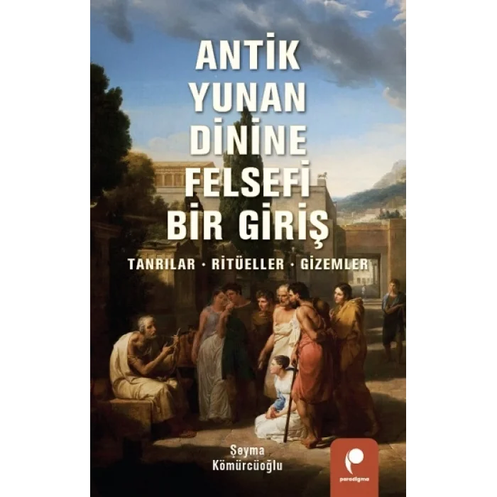 Antik Yunan Dinine  Felsefi Bir Giriş