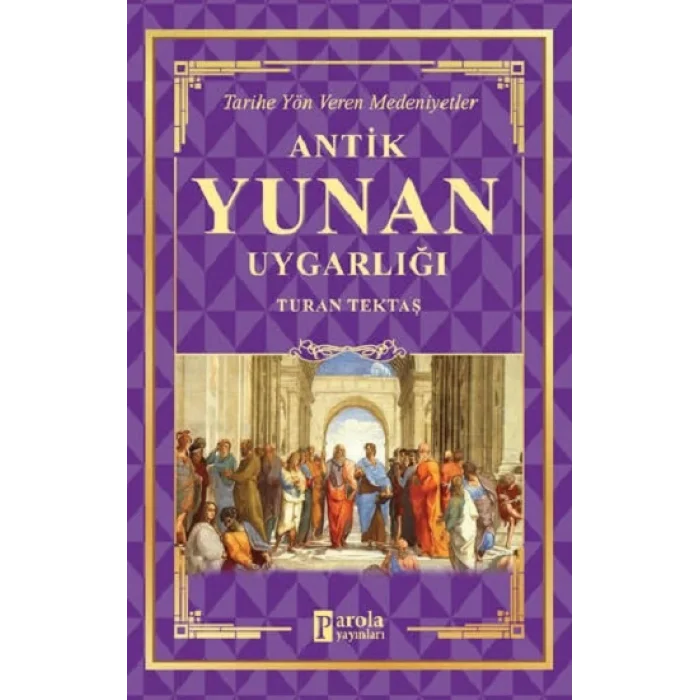 Antik Yunan Uygarlığı