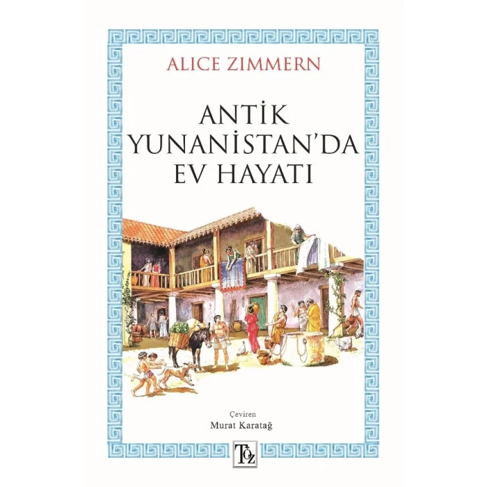 Antik Yunanistan’da Ev Hayatı