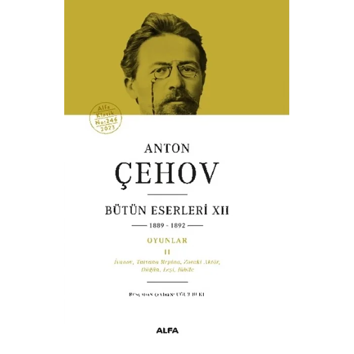 Anton Çehov Bütün Eserleri XII 1889-1892 (Ciltli)