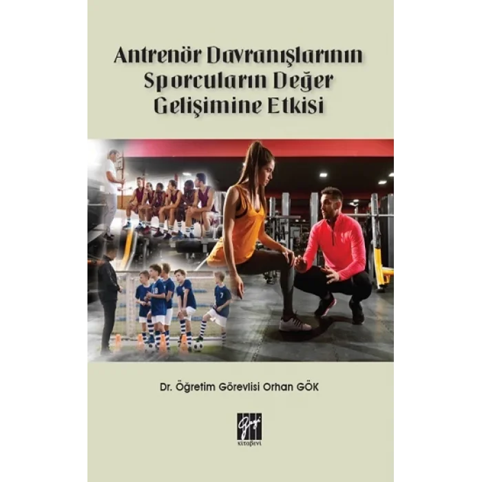 Antrenör Davranışlarının Sporcuların Değer Gelişimine Etkisi