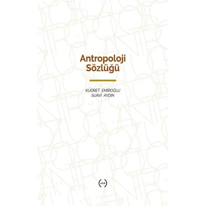 Antropoloji Sözlüğü (Ciltli )