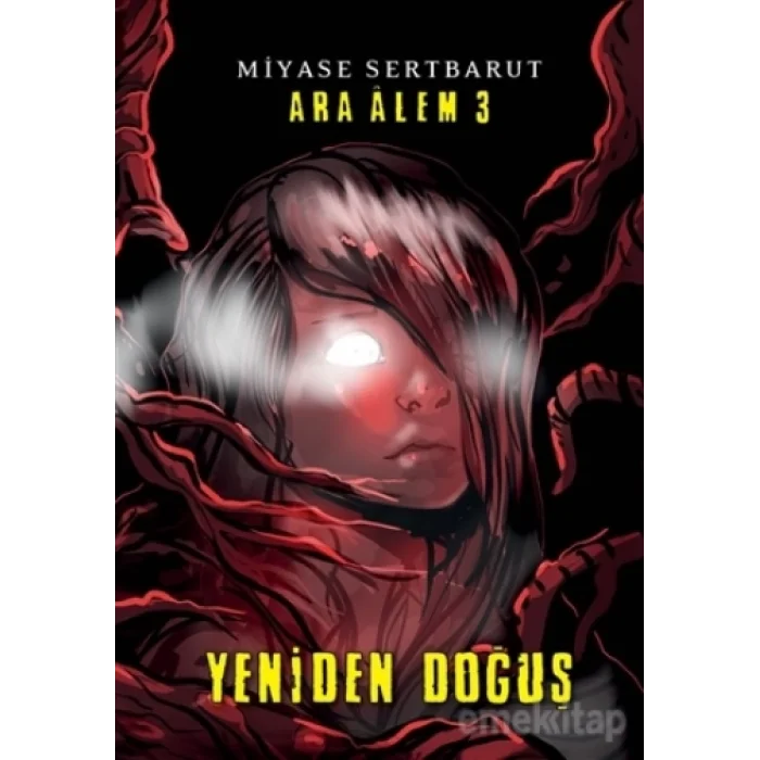 Ara Alem 3 : Yeniden Doğuş : Ciltli