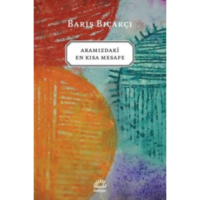 Aramızdaki En Kısa Mesafe