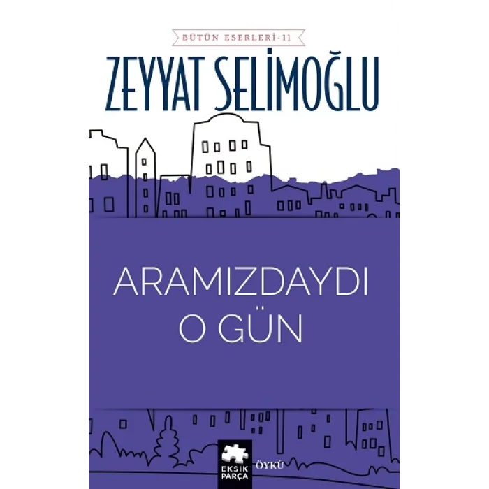 Aramızdaydı O Gün