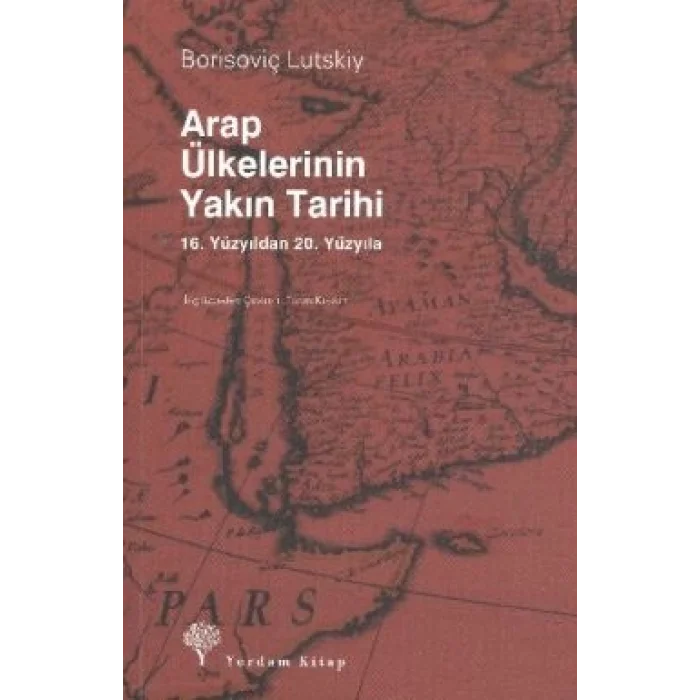 Arap Ülkelerinin Yakın Tarihi