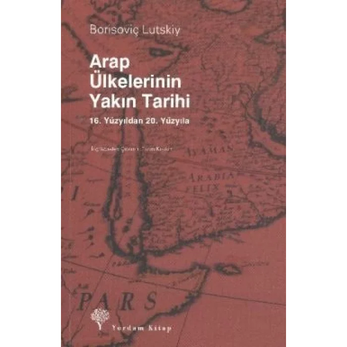 Arap Ülkelerinin Yakın Tarihi