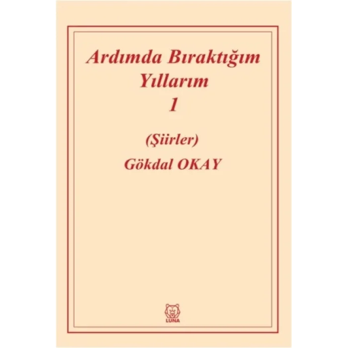 Ardımda Bıraktığım Yıllarım 1