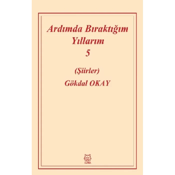 Ardımda Bıraktığım Yıllarım 5