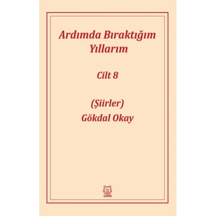 Ardımda Bıraktığım Yıllarım 8