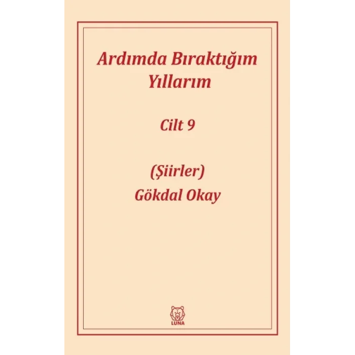 Ardımda Bıraktığım Yıllarım 9