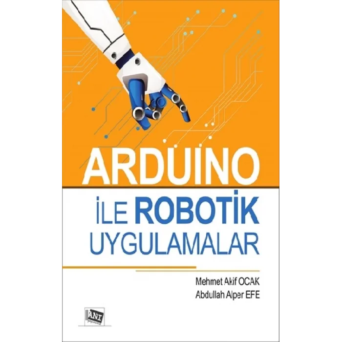 Arduino İle Robotik Uygulamalar