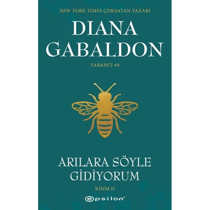 Arılara Söyle Gidiyorum Yabancı #9