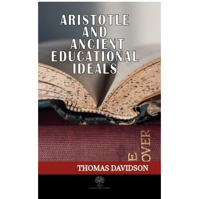 Aristotle and Ancient Educational Ideals