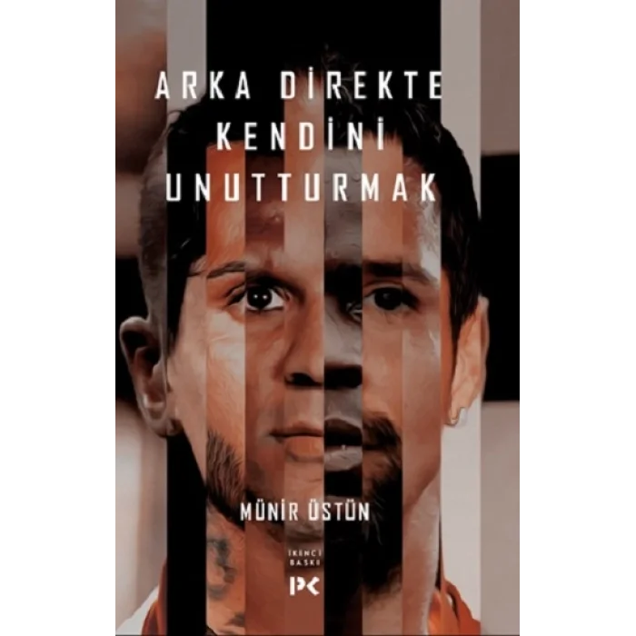 Arka Direkte Kendini Unutturmak