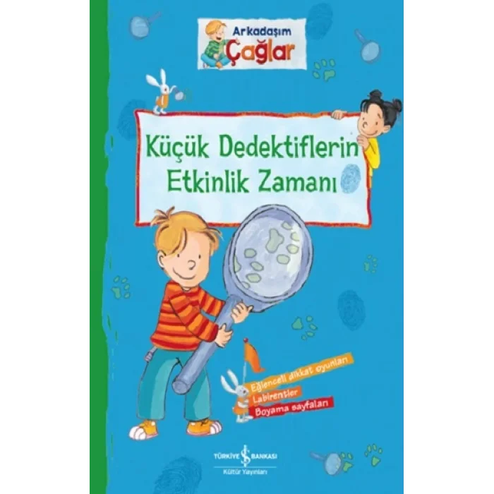 Arkadaşım Çağlar - Küçük Dedektiflerin Etkinlik Zamanı