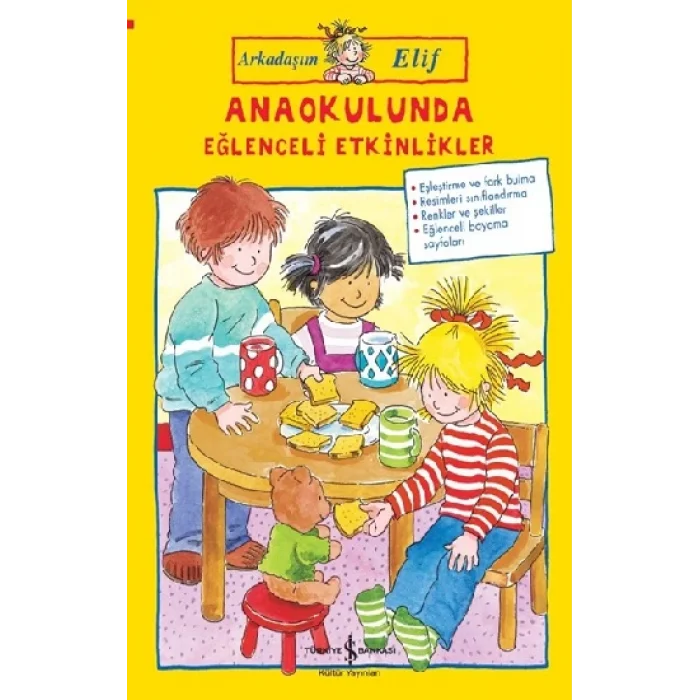 Arkadaşım Elif - Anaokulunda Eğlenceli Etkinlikler