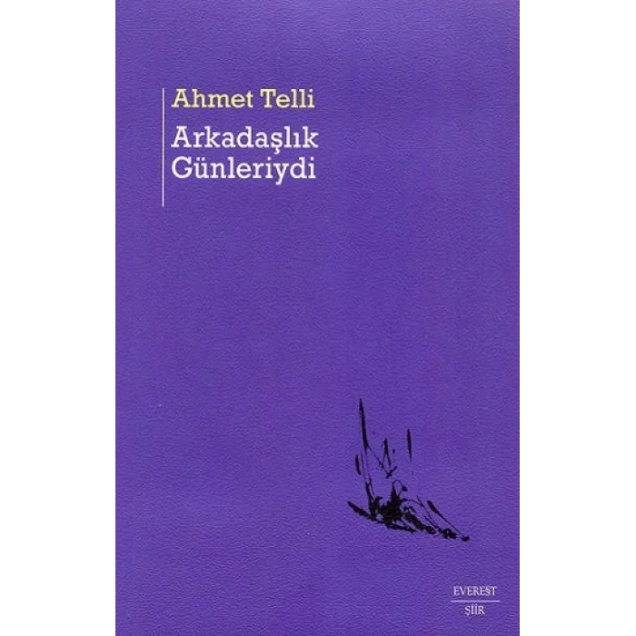 Arkadaşlık Günleriydi