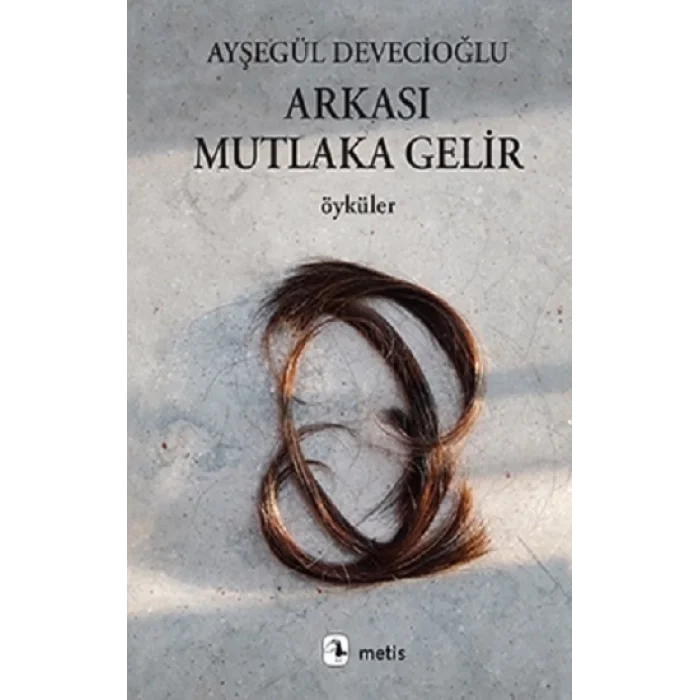 Arkası Mutlaka Gelir