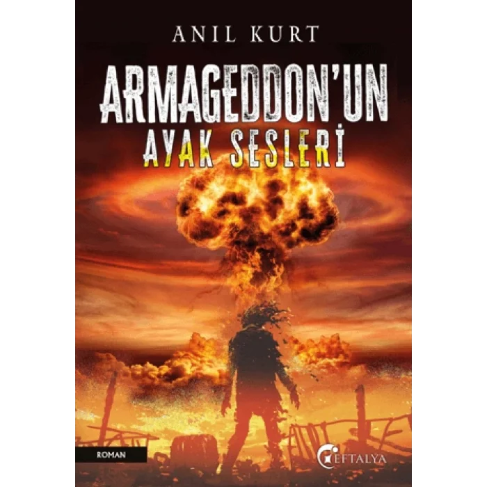 Armageddon’un Ayak Sesleri