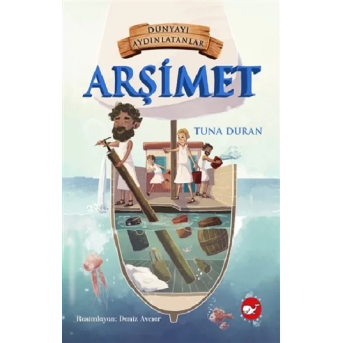 Arşimet - Dünyayı Aydınlatanlar