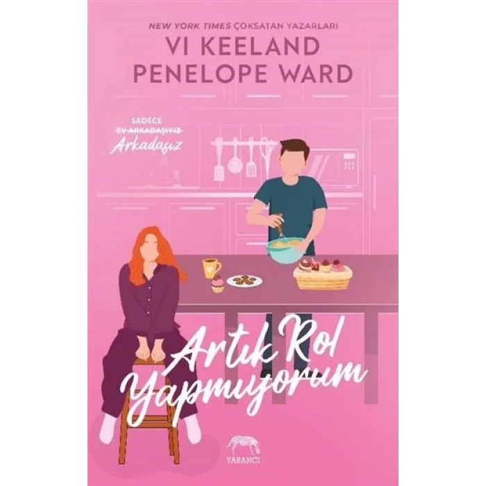 Artık Rol Yapmıyorum