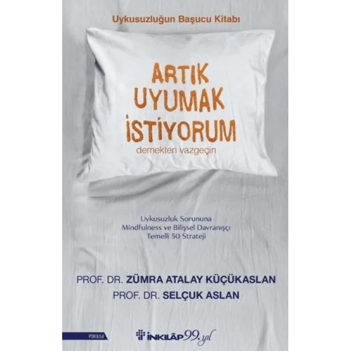 Artık Uyumak İstiyorum