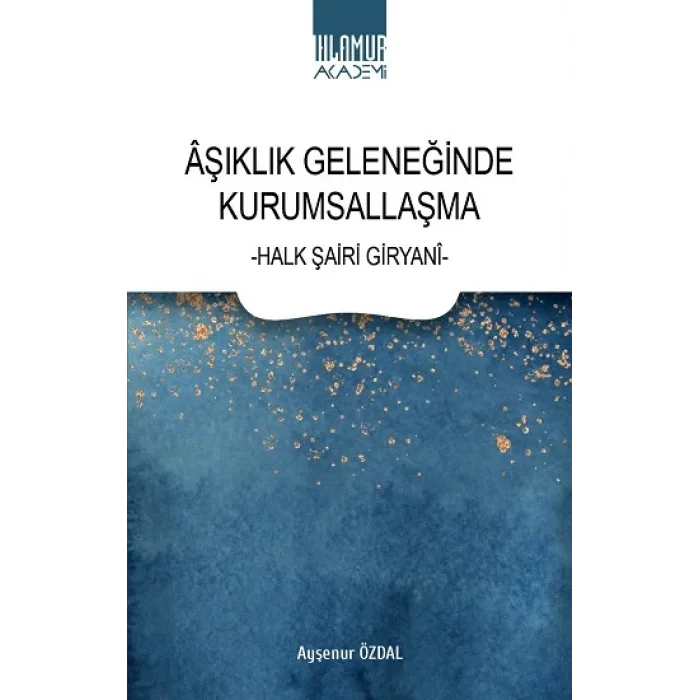 Aşıklık Geleneğinde Kurumsallaşma