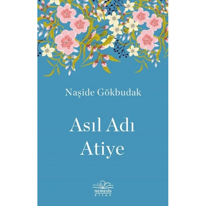 Asıl Adı Atiye