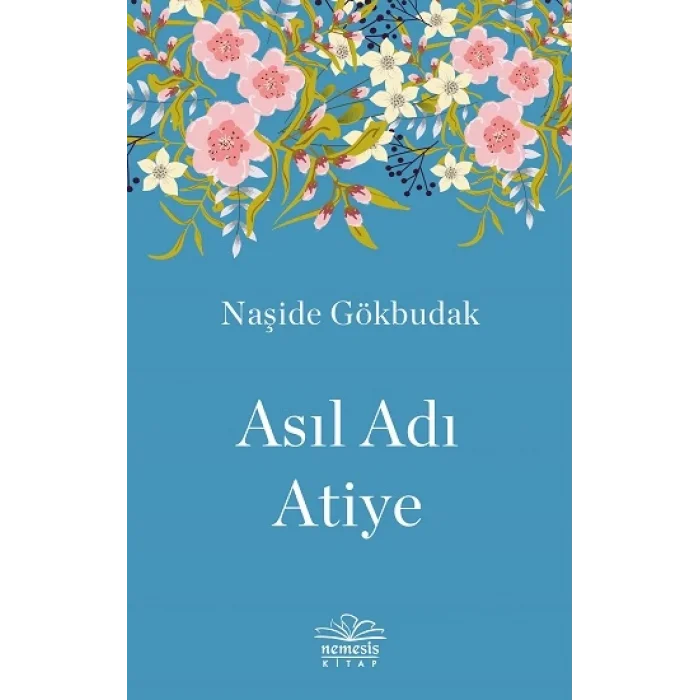 Asıl Adı Atiye